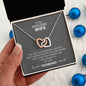 My Wife | You are amazing - Interlocking Hearts necklace