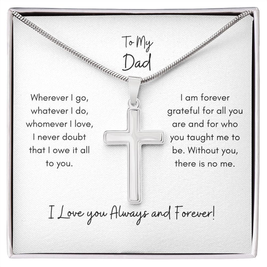 To My Dad- Stainless Steel Cross